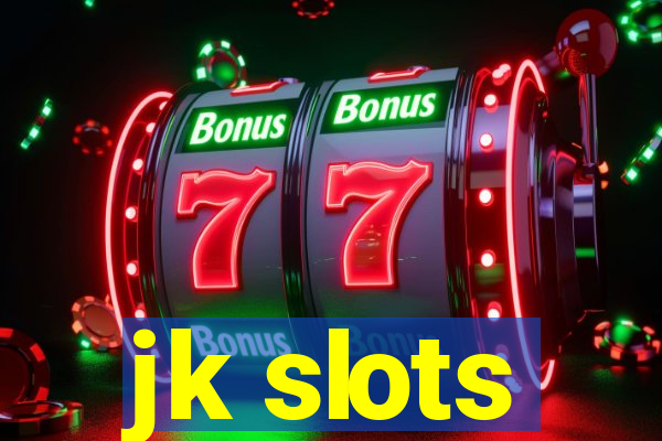 jk slots